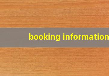 booking information